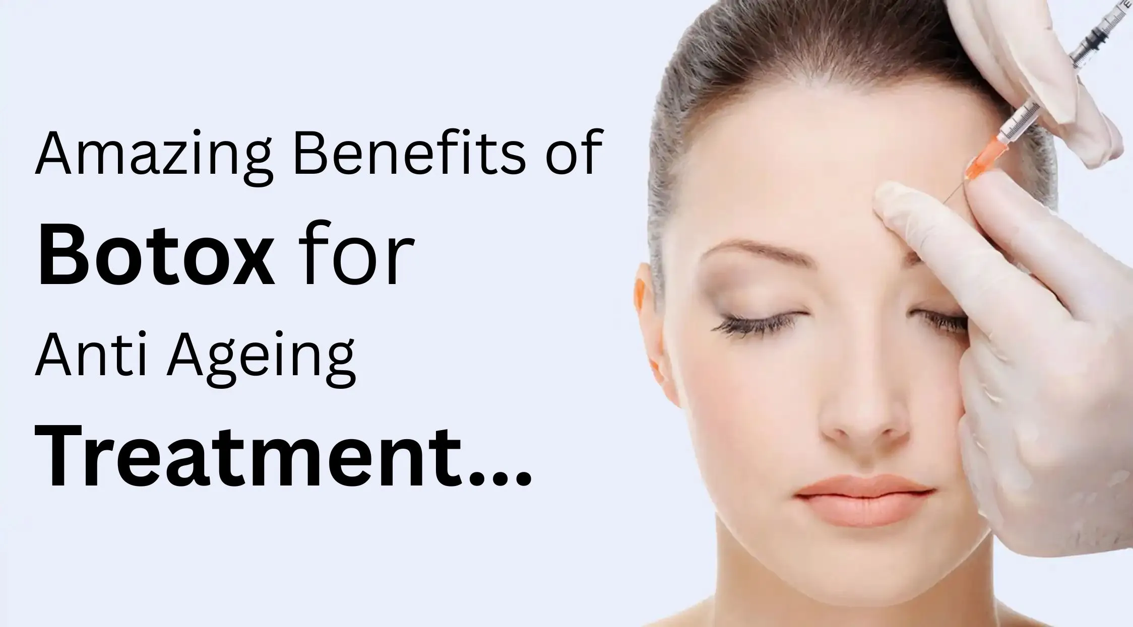 Botox Treatment Benefits