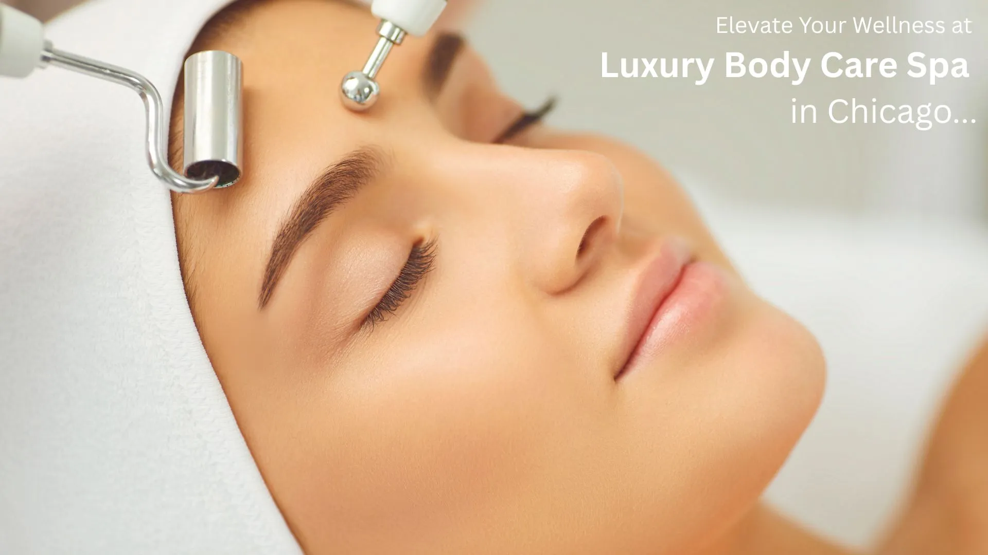 Elevate Your Wellness at the Luxury Body Care Spa in Chicago